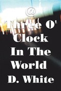 Cover: @ Three O' Clock in the World - Xlibris Us