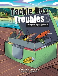 Enlarge image Cover: Tackle Box Troubles - Xlibris Us
