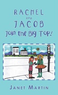 Cover: Rachel and Jacob Join the Big Top! - AUTHORHOUSE