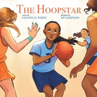 Enlarge image Cover: The Hoopstar - AUTHORHOUSE