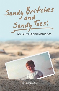 Enlarge image Cover: Sandy Britches and Sandy Toes: - AUTHORHOUSE