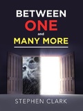 Cover: Between One and Many More - AUTHORHOUSE
