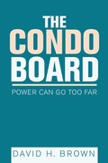 Cover: The Condo Board - AUTHORHOUSE