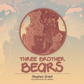 Cover: Three Brother Bears - AUTHORHOUSE
