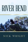 Cover: River Bend - AUTHORHOUSE