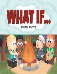 Enlarge image Cover: What If... - AUTHORHOUSE