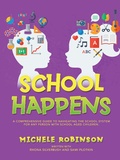 Cover: School Happens - AUTHORHOUSE