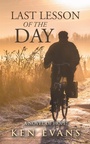 Cover: Last Lesson of the Day - AuthorHouse UK