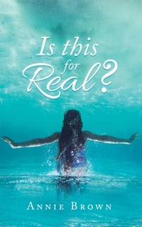 Enlarge image Cover: Is This for Real? - AuthorHouse UK