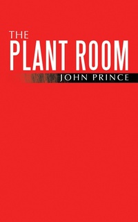 Enlarge image Cover: The Plant Room - AuthorHouse UK