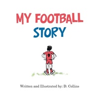 Abbildung von: My Football Story - AuthorHouse UK