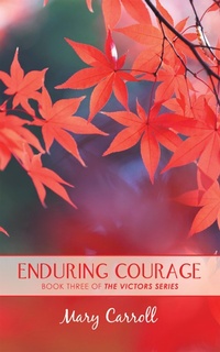 Enlarge image Cover: Enduring Courage - AUTHORHOUSE