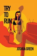 Cover: Try to Run - AuthorHouse UK