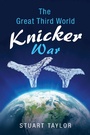 Cover: The Great Third World Knicker War - AuthorHouse UK