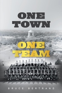 Abbildung von: One Town, One Team - AUTHORHOUSE