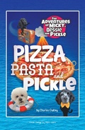 Cover: Pizza, Pasta, and Pickle - AuthorHouse UK