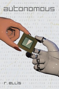 Enlarge image Cover: Autonomous - AuthorHouse UK