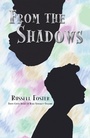 Cover: From the Shadows - AuthorHouse UK
