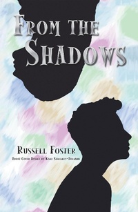 Enlarge image Cover: From the Shadows - AuthorHouse UK