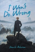 Cover: I Won't Do Wrong - AuthorHouse UK