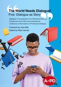 Cover: The World Needs Dialogue! Five - Dialogue Publications Ltd