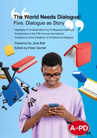 Enlarge image Cover: The World Needs Dialogue! Five - Dialogue Publications Ltd