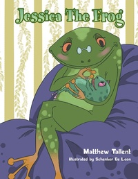 Enlarge image Cover: Jessica the Frog - Xlibris AU
