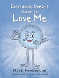 Cover: Everybody Doesn't Have to Love Me - Xlibris AU