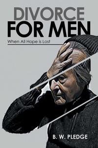 Abbildung von: Divorce for Men - Xlibris AU