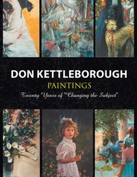 Abbildung von: Don Kettleborough PAINTINGS - Xlibris Us