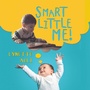 Cover: Smart Little ME! - Xlibris Us