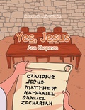 Cover: Yes, Jesus - Xlibris Us