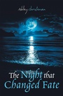 Cover: The Night That Changed Fate - Xlibris Us