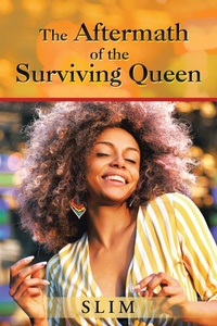 Enlarge image Cover: The Aftermath of the Surviving Queen - Xlibris Us