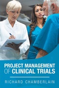 Cover: Project Management of Clinical Trials - Xlibris Us