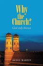 Cover: Why the Church? - Xlibris Us