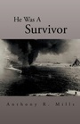 Cover: He Was A Survivor - Xlibris Us