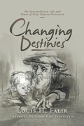 Cover: Changing Destinies - Xlibris Us