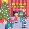Cover: Christmas Is for Giving - Xlibris Us