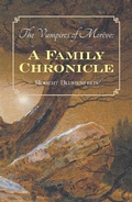 Cover: The Vampires of Mor&egrave;ve: a Family Chronicle - Xlibris Us