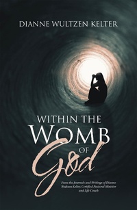 Abbildung von: Within the Womb of God - Xlibris Us