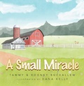 Cover: A Small Miracle - Xlibris Us