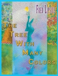 Cover: The Tree with Many Colors - Xlibris Us