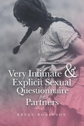 Cover: Very Intimate & Explicit Sexual Questionnaire for Partners - Xlibris Us
