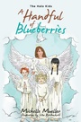 Cover: A Handful of Blueberries - Xlibris Us