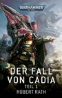 Cover: Warhammer 40.000 - Der Fall von Cadia Teil 01 - Black Library