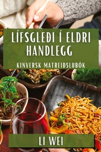 Abbildung von: Lifsgle?i i Eldri Handlegg - Li Wei
