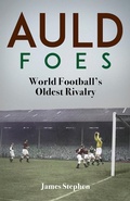 Cover: Auld Foes - Pitch Publishing Ltd