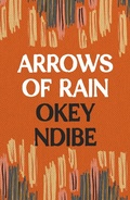 Cover: Arrows of Rain - Head of Zeus --  an AdAstra Book