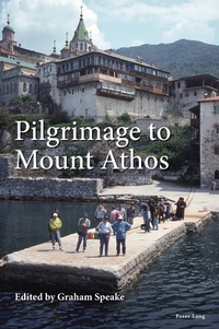 Abbildung von: Pilgrimage to Mount Athos - Peter Lang Verlag